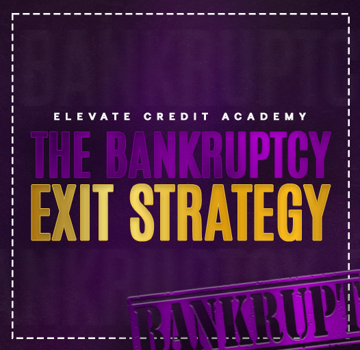 The Bankruptcy Exit Strategy