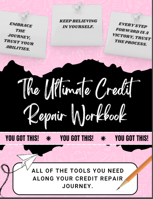 The Ultimate Credit Repair Workbook